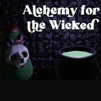 Alchemy For The Wicked